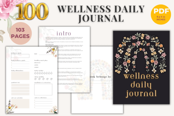 100-Daily Wellness Journal: A Transformative Tool for Modern Life