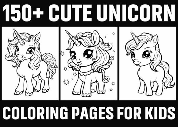 150 Cute Unicorn Coloring Pages - KDP: A Digital Coloring Book for Kids and Adults