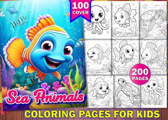 200 Sea Animals Coloring Pages for Kids: A Fun and Educational Resource for Young Artists