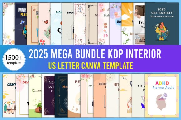 2025 Best Selling Mega Bundle KDP: Your Ultimate Resource for Organization and Creativity