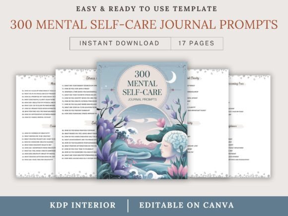 300 Mental Self Care Journal Prompts: A Powerful Tool for Inner Growth