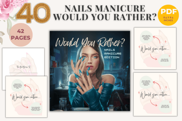 40 Would You Rather Questions - Manicure