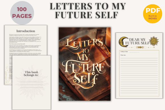 Letters to My Future Self Journal: A Timeless Tool for Reflection and Growth