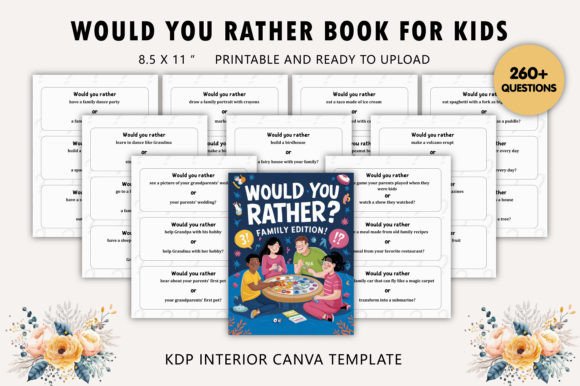 Would You Rather Family Edition: A Fun and Engaging Way to Connect with Your Loved Ones